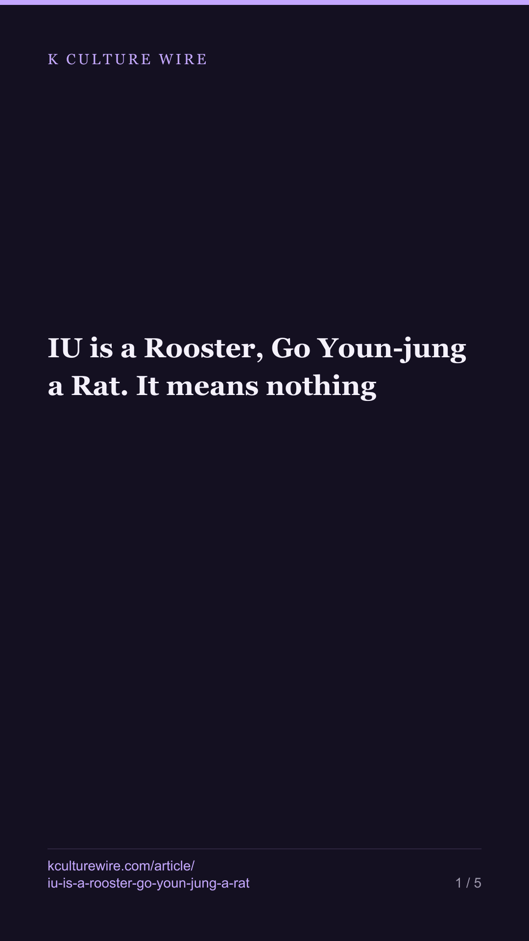 IU is a Rooster, Go Youn-jung a Rat. It means nothing — tall card 1 of 5