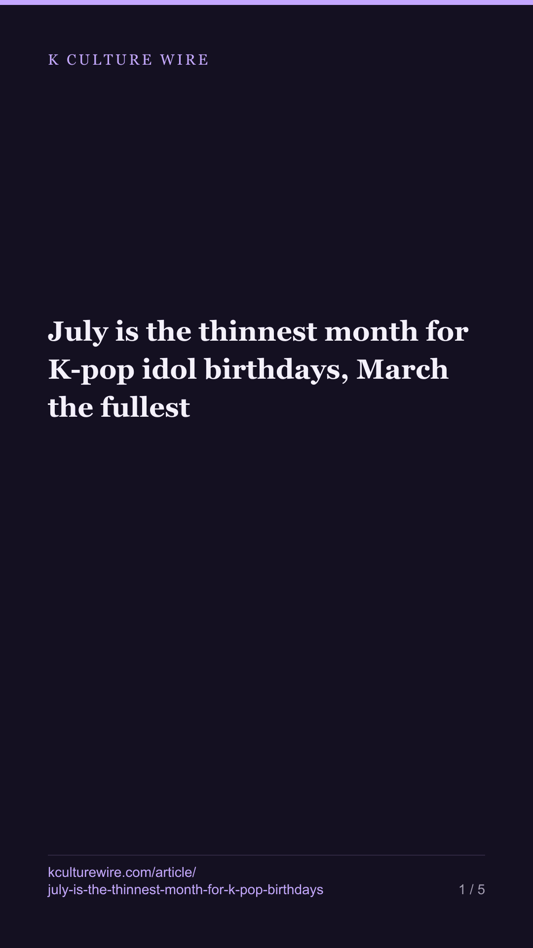 July is the thinnest month for K-pop idol birthdays, March the fullest — tall card 1 of 5