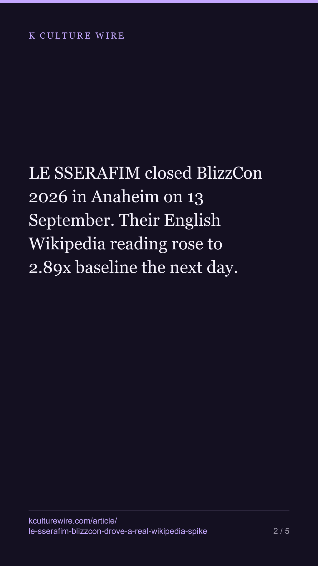 LE SSERAFIM's BlizzCon Set Moved English Wikipedia. Three Other K-pop Stories This Week Did Not. — tall card 2 of 5