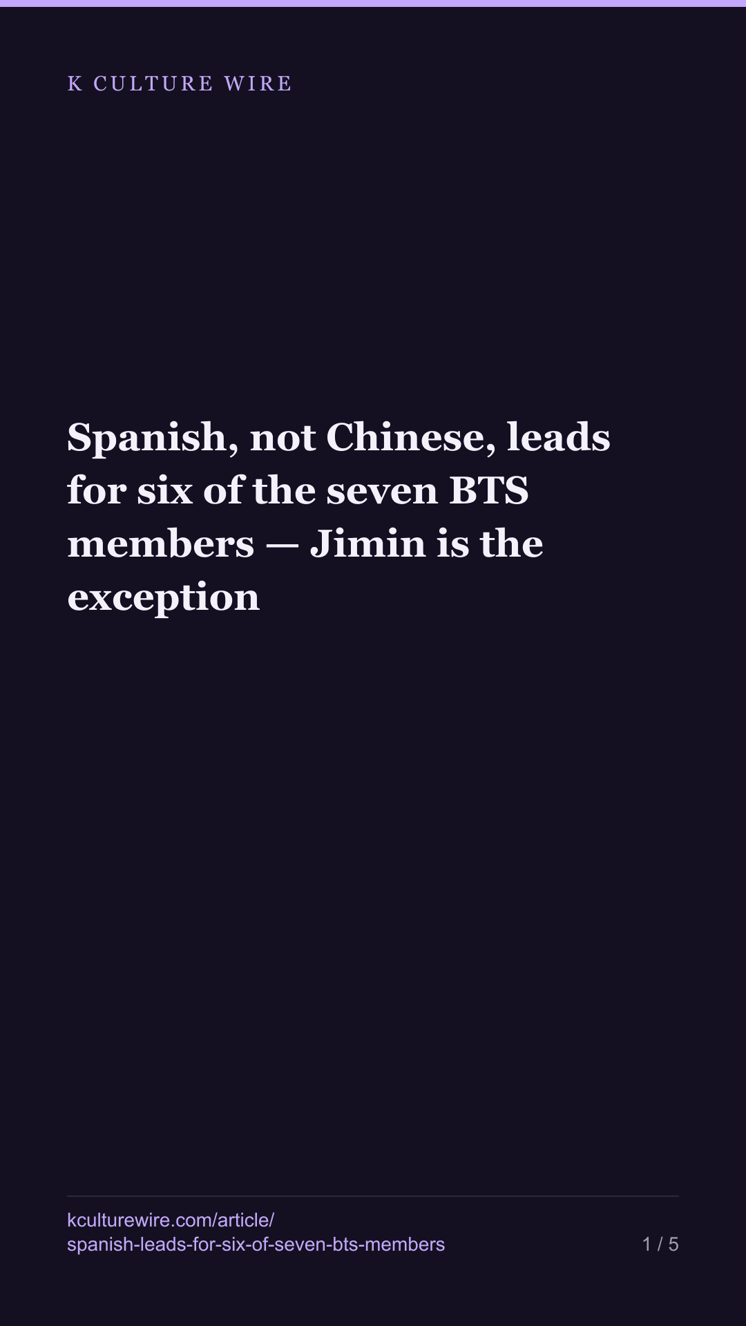 Spanish, not Chinese, leads for six of the seven BTS members — Jimin is the exception — tall card 1 of 5