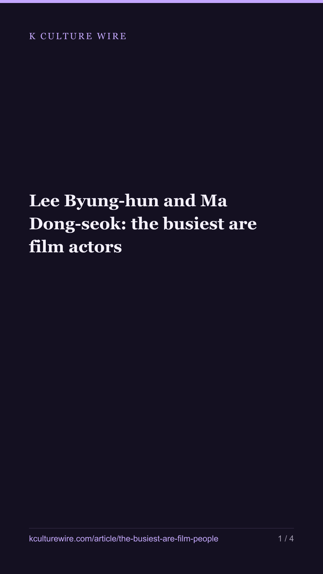 Lee Byung-hun and Ma Dong-seok: the busiest are film actors — tall card 1 of 4